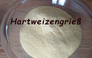 Warenkunde Hartweizengrieß