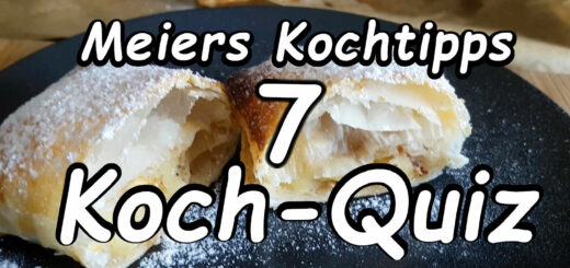 Meiers Koch Quiz 7