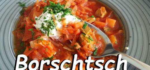 Borschtsch Die russische Suppe Rezept