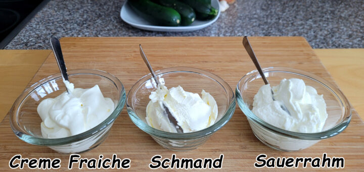 Sauerrahm Schmand Creme Fraiche Unterschiede