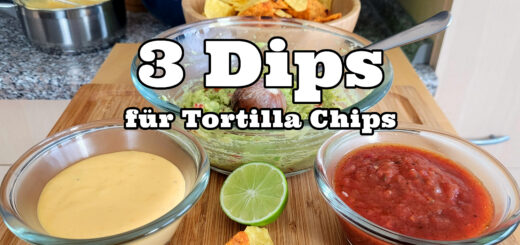 3 Dips für Tortilla Chips Rezept