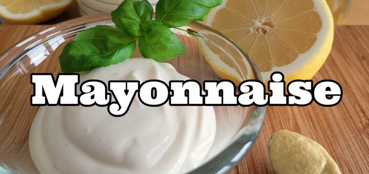 Rezept Mayonnaise selber machen ohne Ei