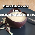 Eierlikör Eis im Schokoschälchen