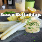 Sauce Hollandaise Rezept