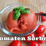 Tomaten Sorbet Rezept