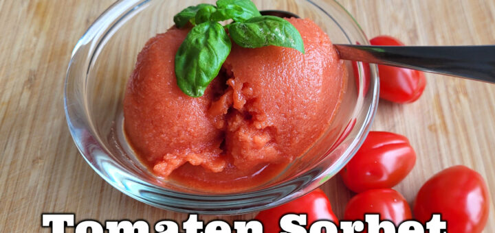 Tomaten Sorbet Rezept