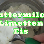 Buttermilch Limetten Eis selber machen Das Proteineis Rezept