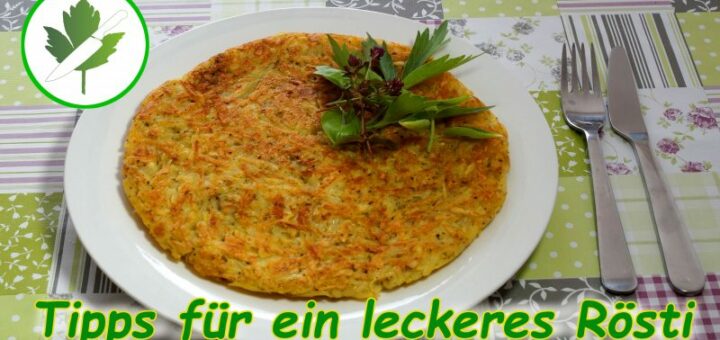 Rösti aus rohen Kartoffeln selber machen