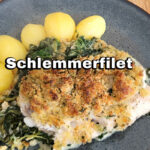 Schlemmerfilet Rezept