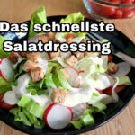Das schnellste Salatdressing der Welt