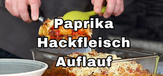 Paprika Hackfleisch Auflauf Rezept