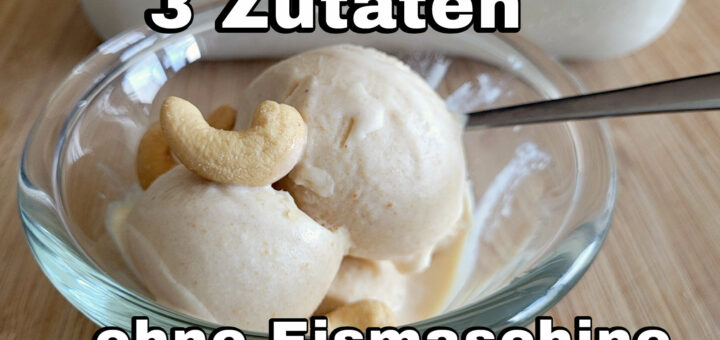 Eis aus gerösteten Cashewkernen Rezept