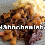 Hähnchenleber mit Apfel- Schmorzwiebel und Sellerie Kartoffelstampf Rezept