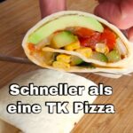 Schneller als ne TK Pizza Wraps