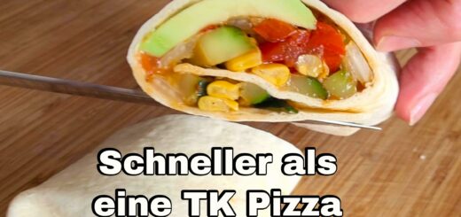 Schneller als ne TK Pizza Wraps