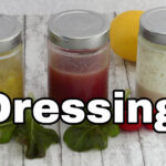 3 Dressings zur Auswahl Rezepte