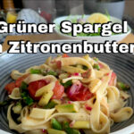 Grüner Spargel in Zitronenbutter Rezept